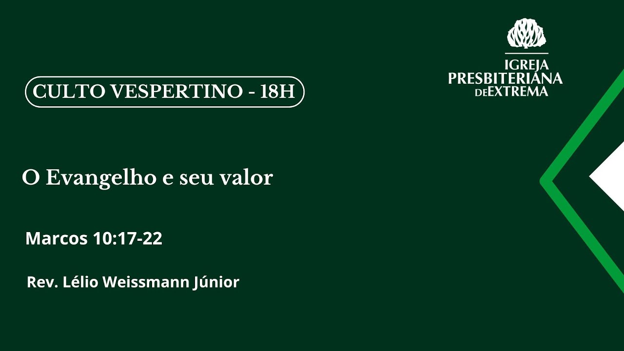 Noite | 11.01.26 | O Evangelho e seu valor | Marcos 