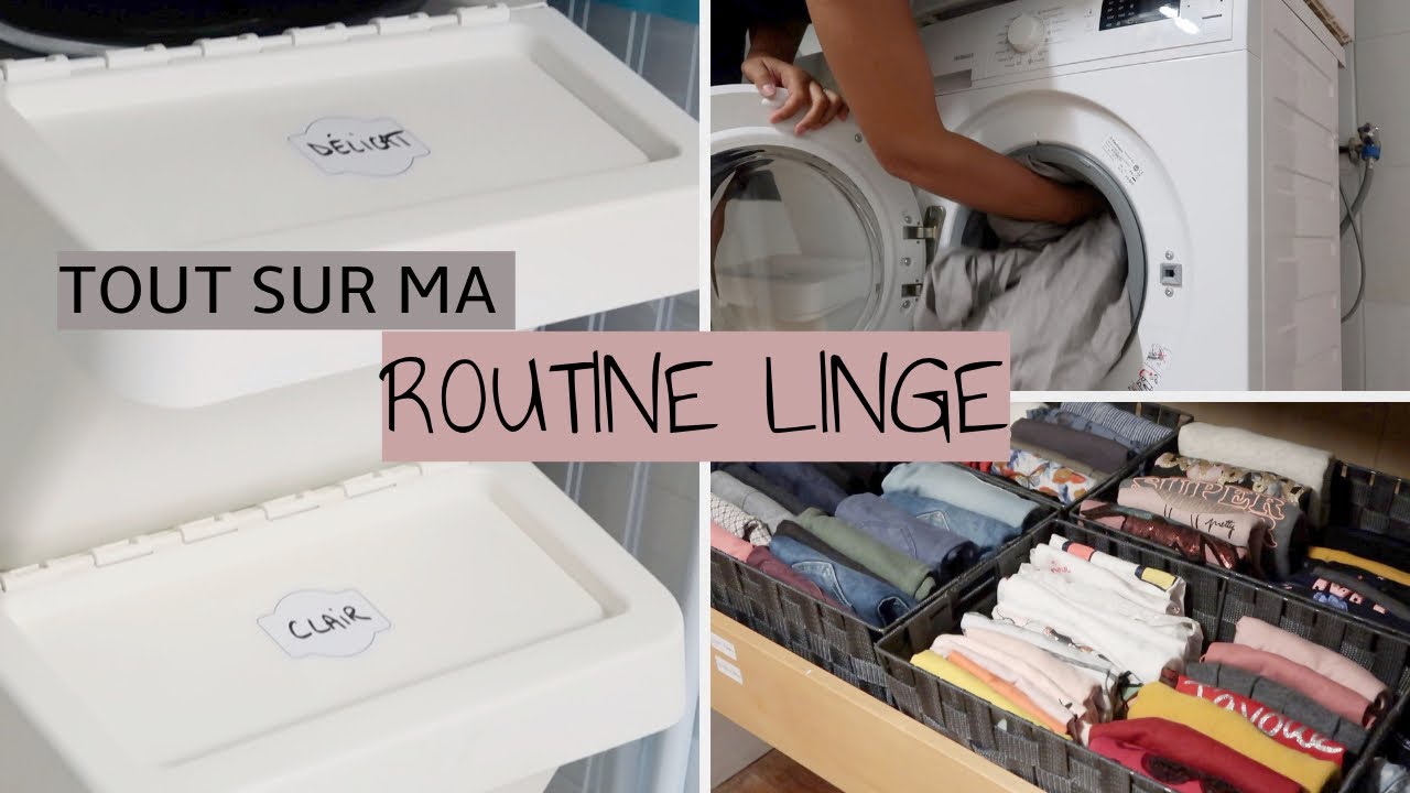 Tout Sur Ma Routine Linge / Laundry Routine...⎜Astuces et Organisation