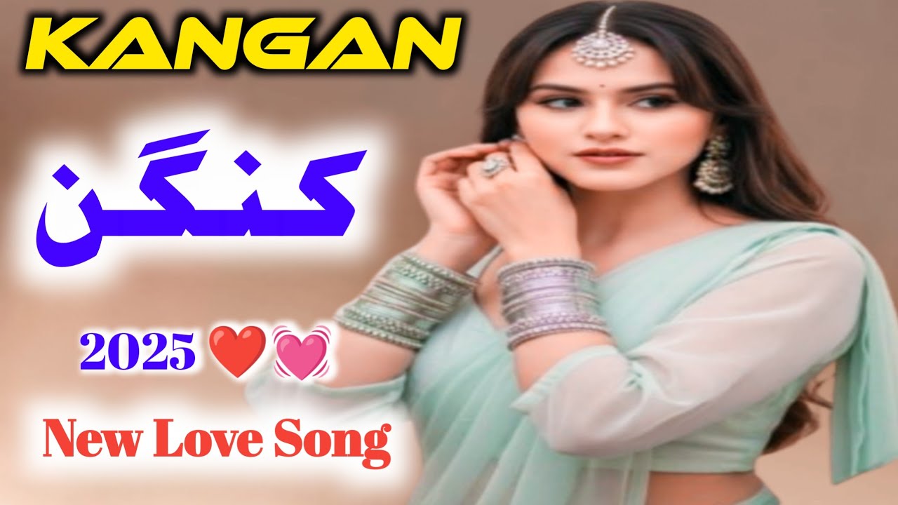 Kangan | Ashfaq Hussain Rizvi | New Love Song | Official Music Video | 2025