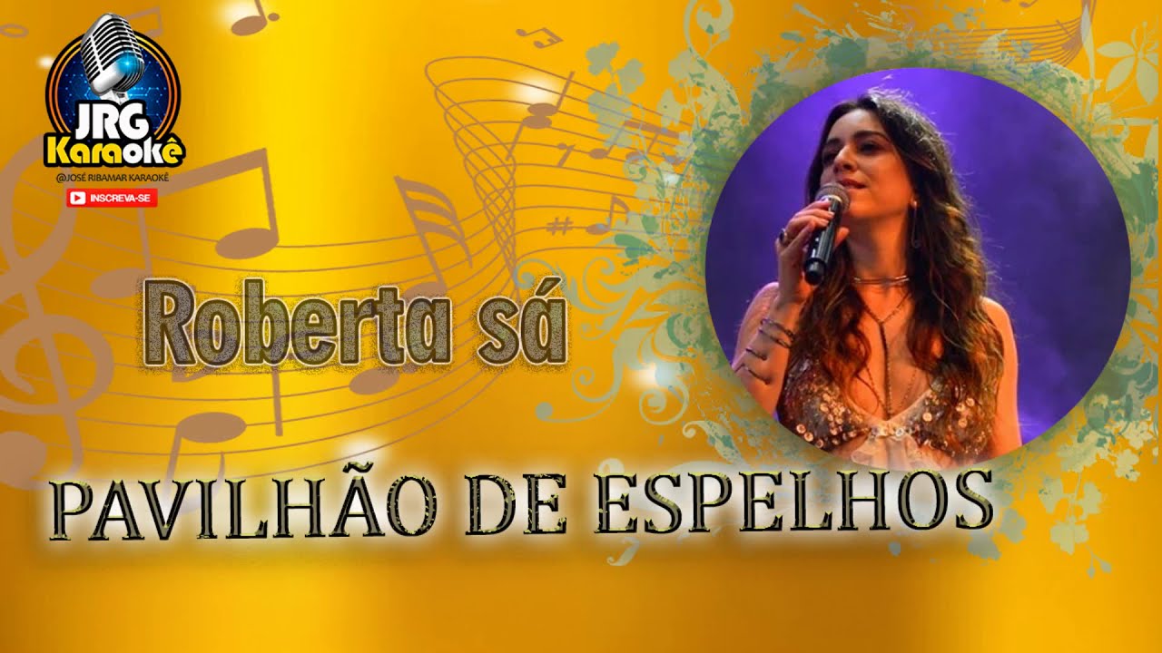 roberta sá Pavilhão de Espelhos KARAOKE #4