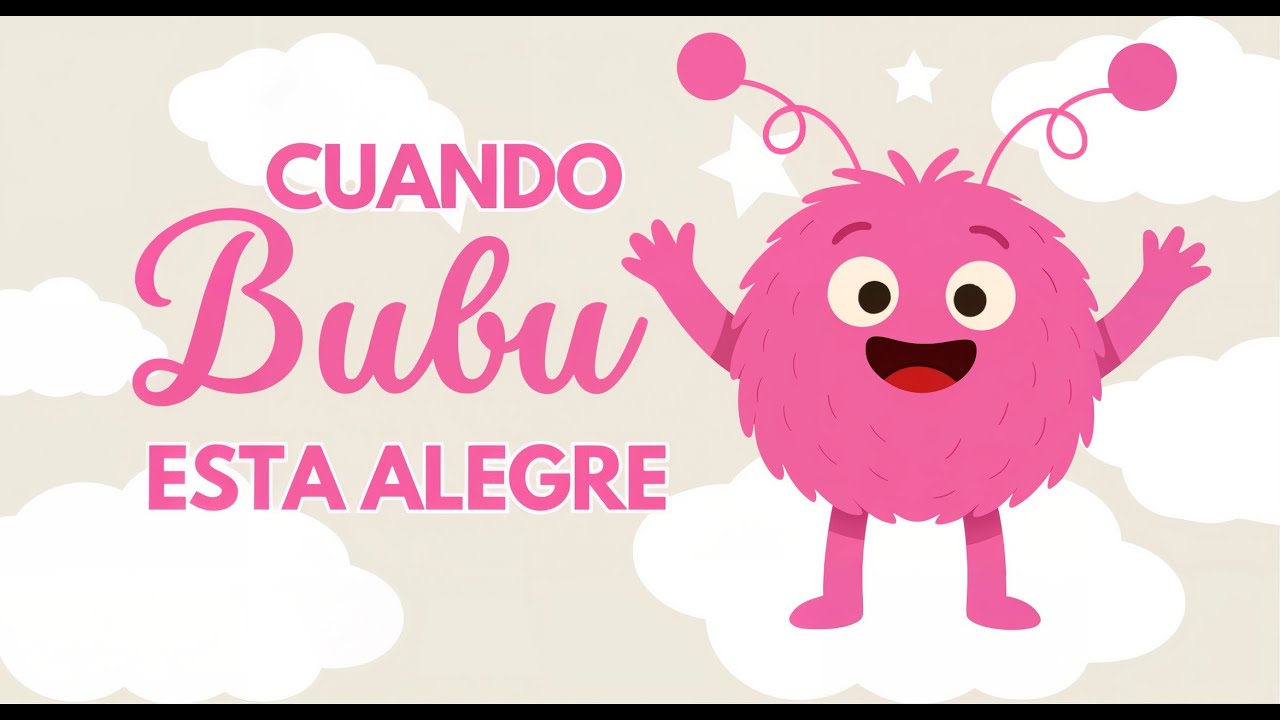 Cuando Bubu esta alegre | Gestión de emociones infantiles🌸