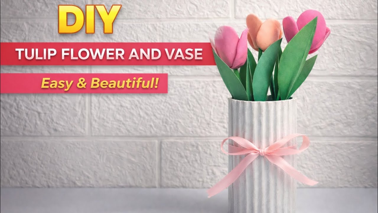 ✨Pinterest Inspired Flower Vase Making Idea | DIY Flower Vase And Tulip Flowers Making | Home Decor 