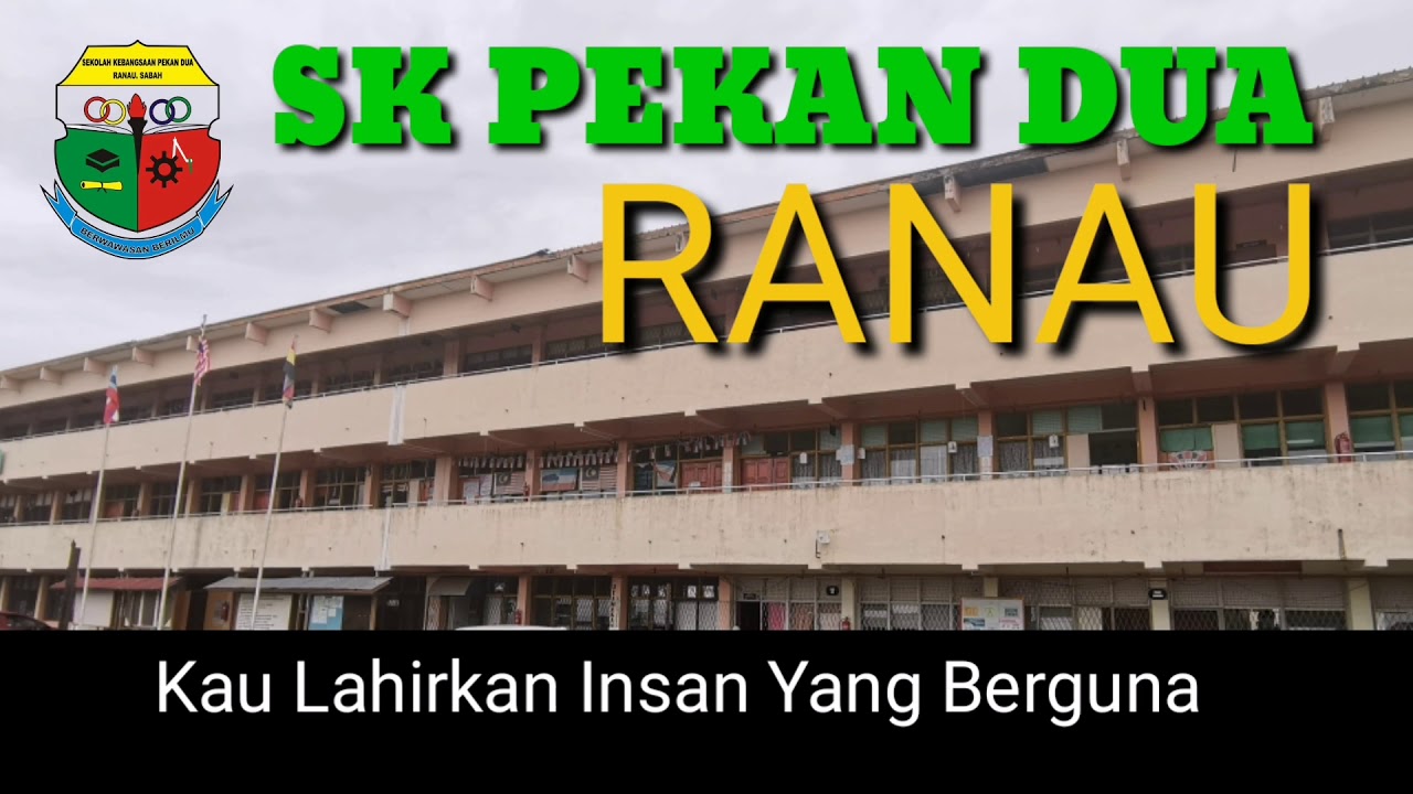 LAGU KEBANGSAAN SK PEKAN DUA RANAU