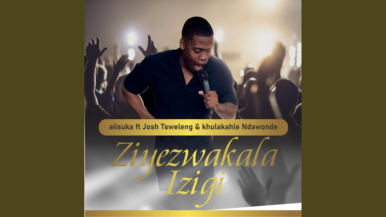 Ziyezwakala izigi (feat. Khulakahle Ndawonde) (Special Version)