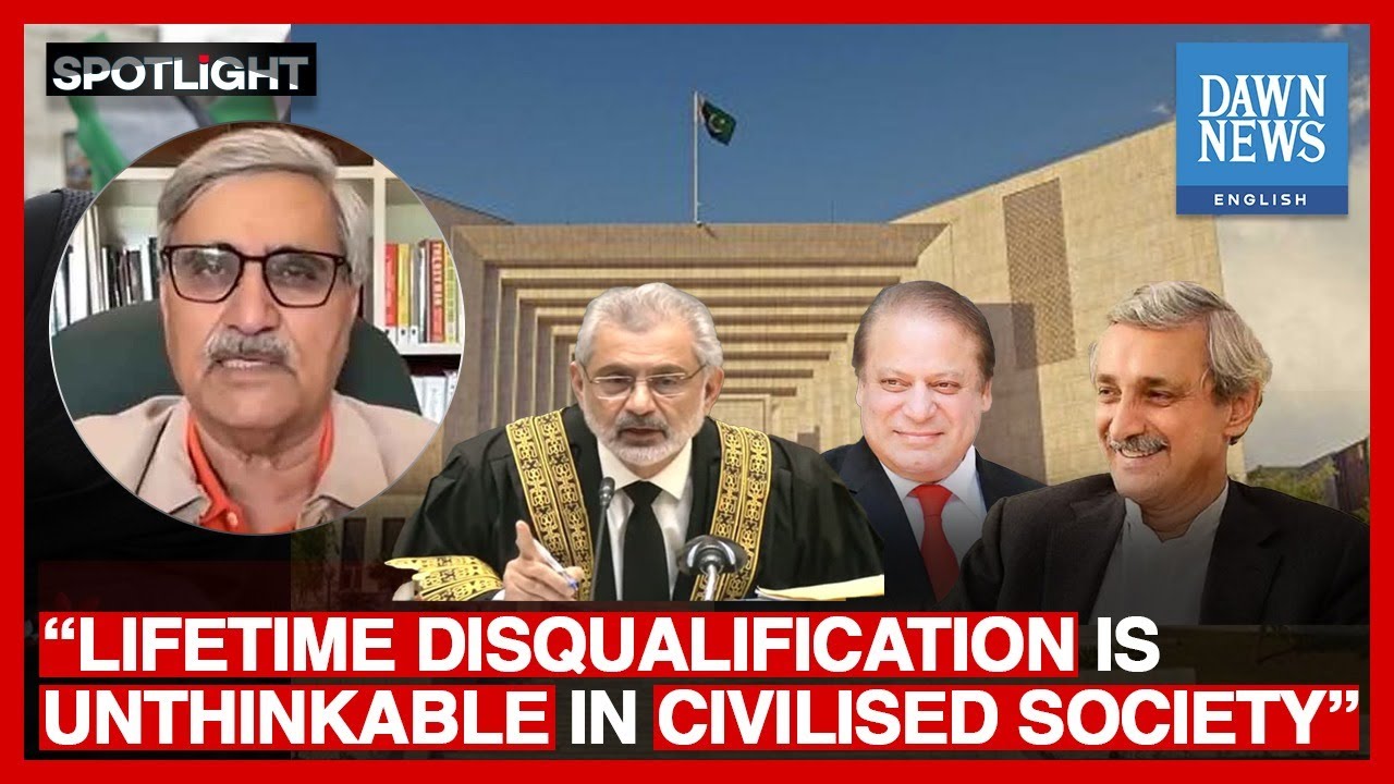 &ldquo;Lifetime Disqualification Is Unthinkable In Civilised Society&rdquo; | Ahmed Bilal | Dawn News English