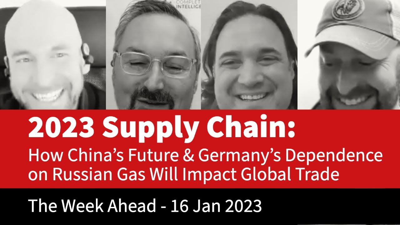2023 Supply Chain: How China&rsquo;s Future & Germany&rsquo;s Dependence on Russian Gas Will Impact Global Trade