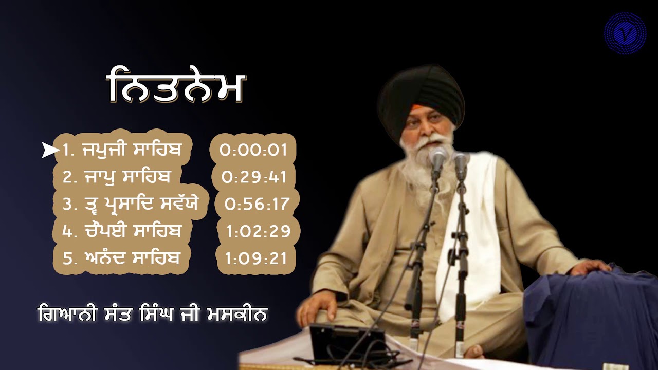 Nitnem Sahib Full Path || Gyani Sant Singh Ji Maskeen