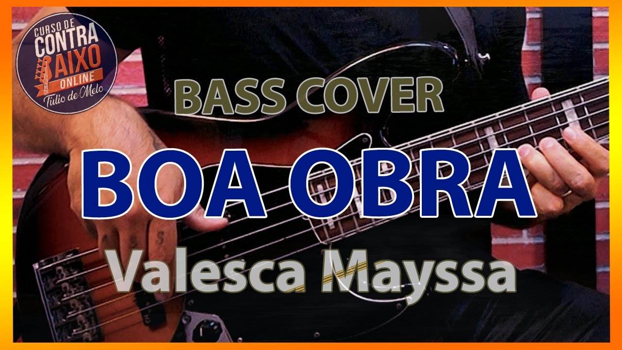 Boa Obra no Baixo - Valesca Mayssa | Bass Cover - Túlio de Melo