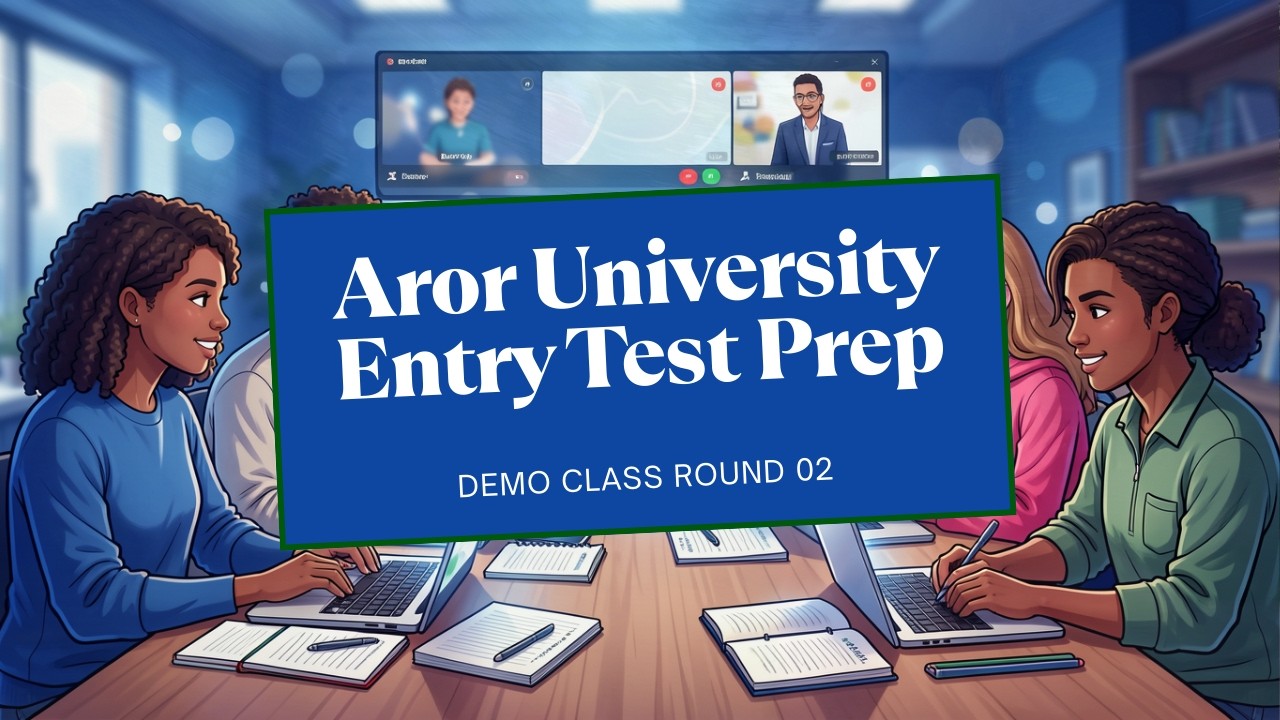 Aror University Entry Test Preparation | Demo Class (Round 02) | Zoom | With Detailed Explanation.