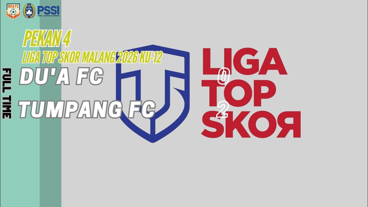 LIGA TOP SKOR MALANG 2026 KU-12 : DU'A FC VS TUMPANG FC | 15 FEBRUARI 2026 LAPANGAN TIRTOMOYO MALANG