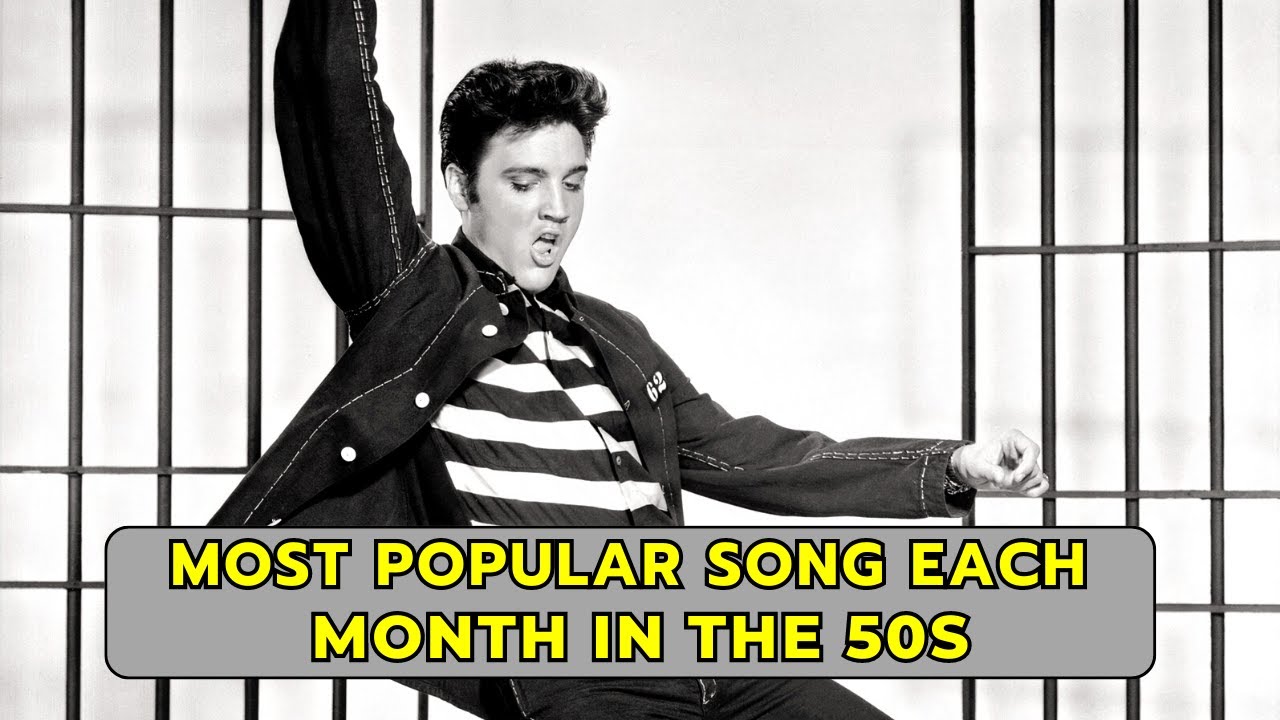 Most popular song each month in the 50s | Greatest hits