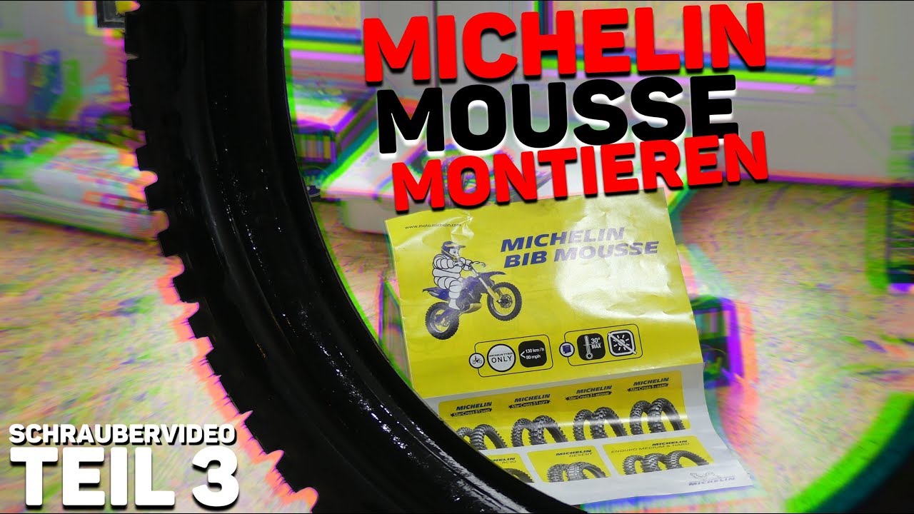 Mount the Michelin Mousse