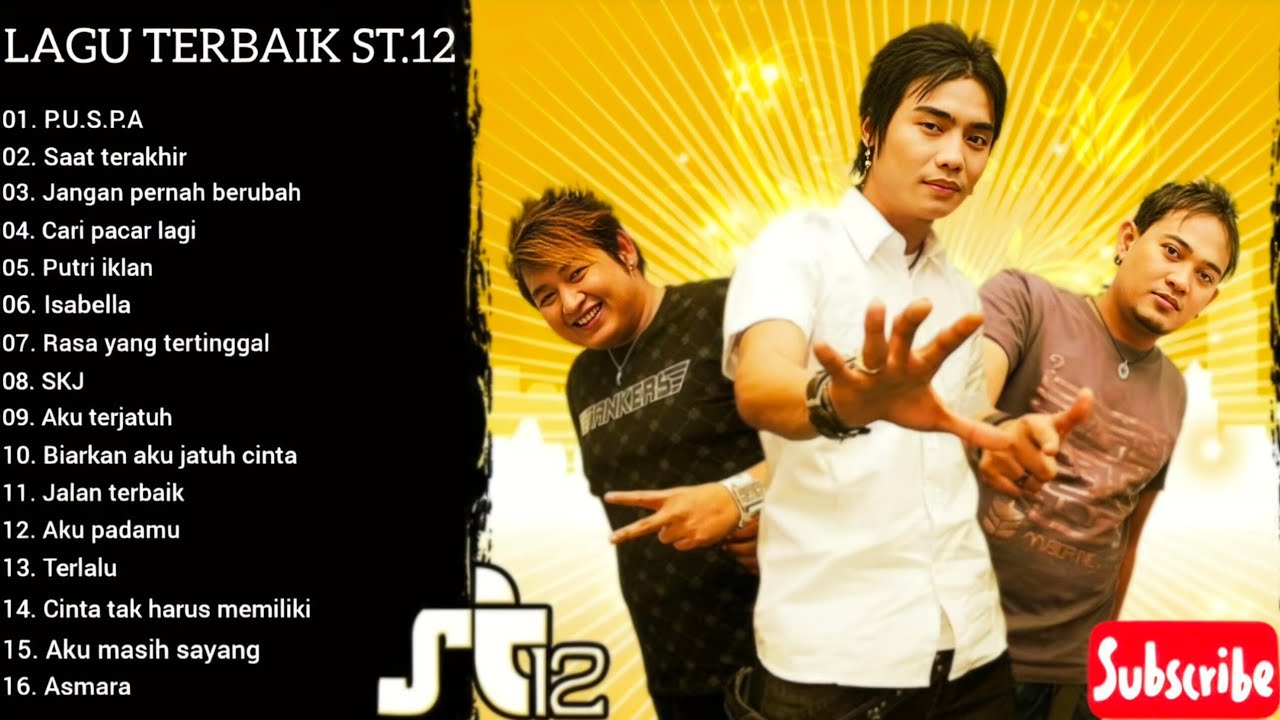 Lagu Terbaik ST12 Sepanjang Masa