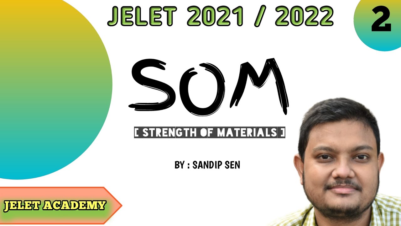 JELET 2021 | JELET ONLINE LECTURES | JELET STRENGTH OF MATERIALS (SOM) FOR JELET 2021 | WBJELET