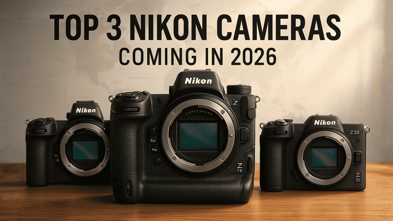 Топ-3 камер Nikon, которые выйдут в 2026 году — подробный обзор