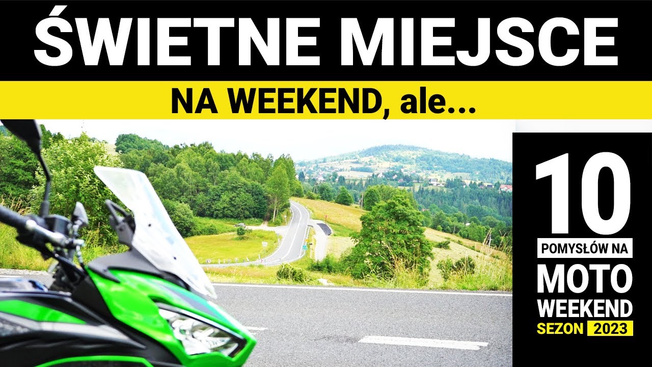 MIEJSCA PRZYJAZNE MOTOCYKLISTOM | BESKID ŚLĄSKI I ŻYWIECKI odc. 7 | 10 pomysłów na MOTOweekend
