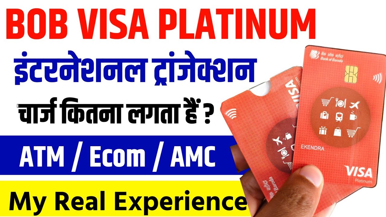 bob visa platinum debit card charges | bob visa platinum debit card international charges revealed