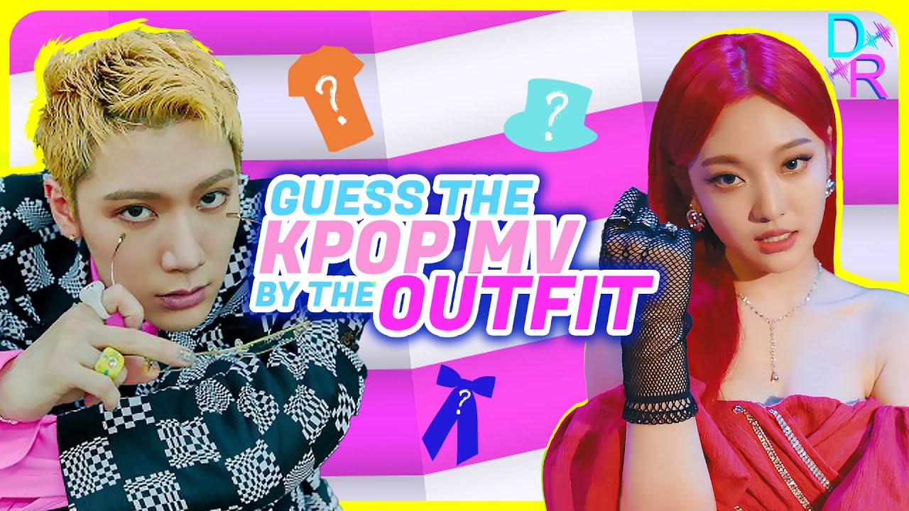 GUESS THE KPOP MV BY THE OUTFIT|| KPOP DR GAME