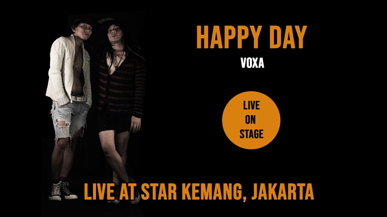 VOXA - Happy Day ( Live at STAR Kemang 2023 )