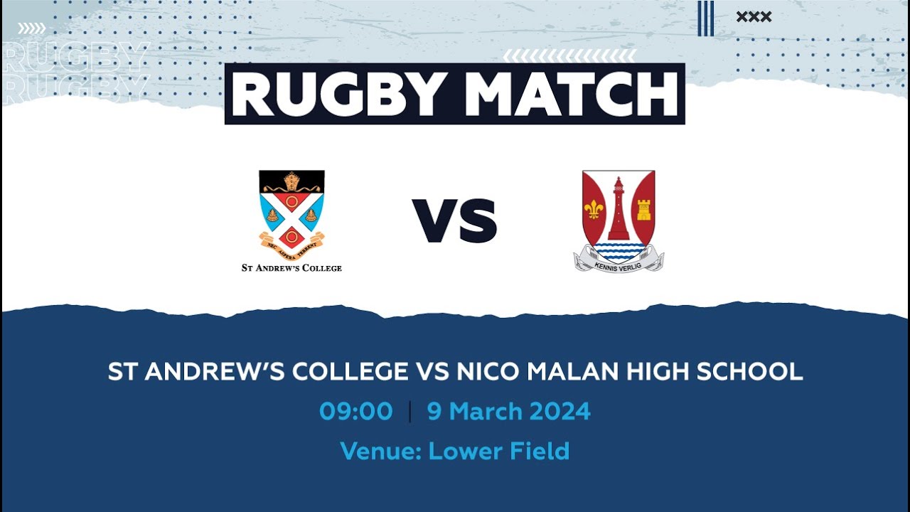 RUGBY: St Andrew's College vs Nico Malan High School