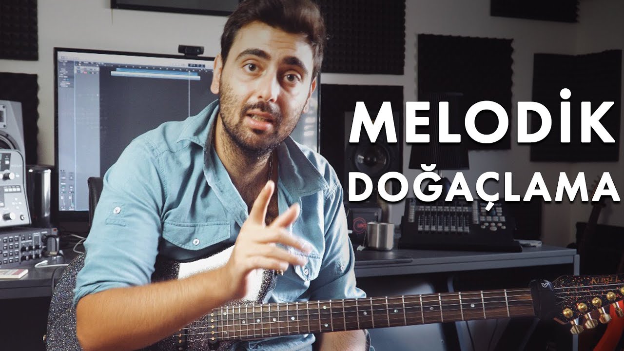 MELODİK DOĞAÇLAMA (GİTAR DERSİ)