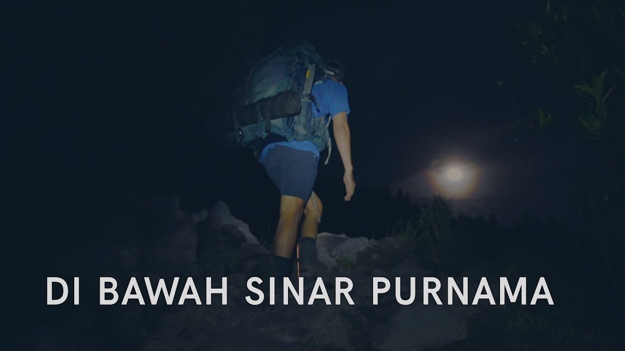 Pendakian di Malam Purnama - Gunung Agung #1
