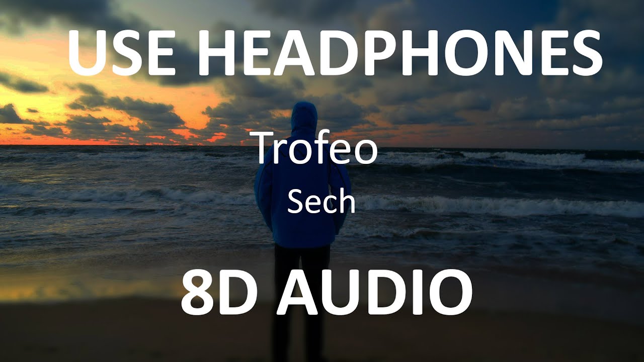 Sech - Trofeo ( 8D Audio ) 🎧
