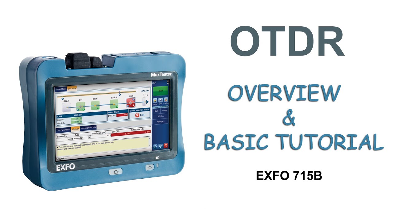 OTDR Overview & Basic Tutorial - EXFO 715B | Tamil (தமிழில்) | Optical Time Domain Reflectometer