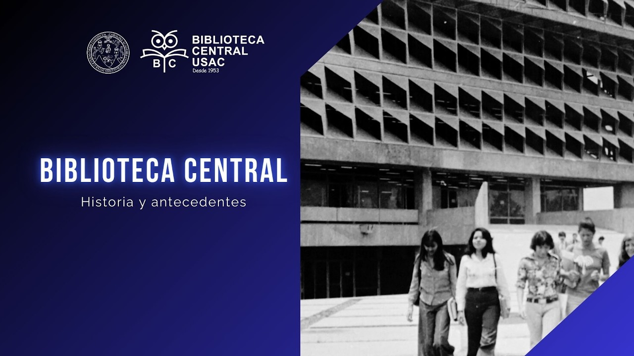 Biblioteca Central. Historia y antecedentes