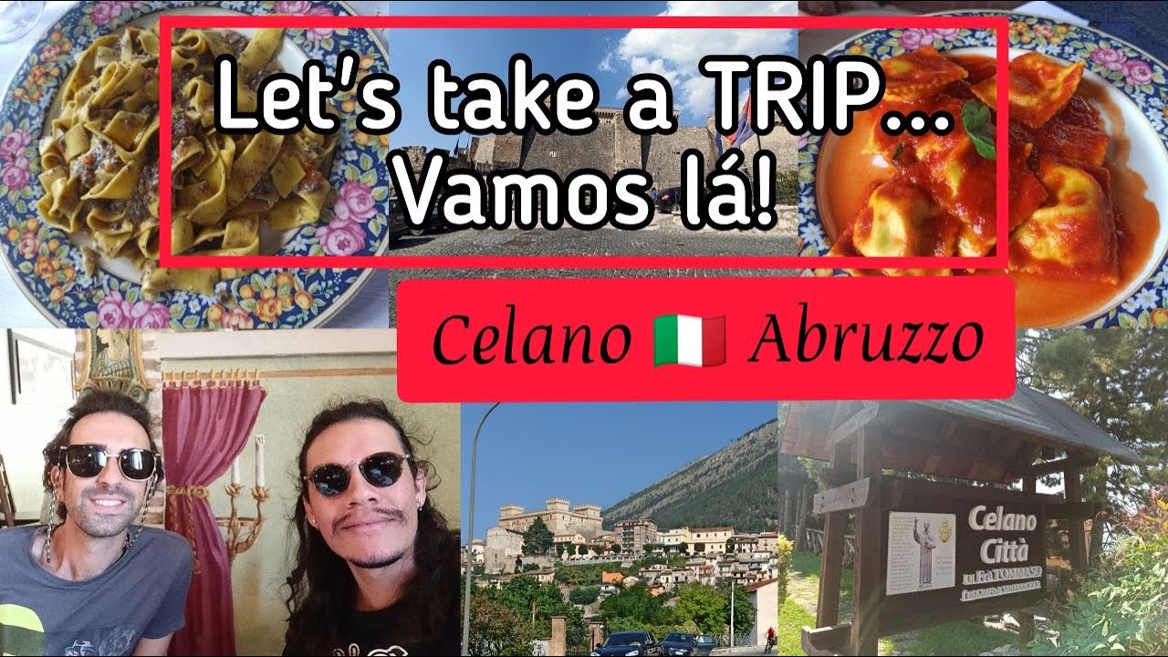 CELANO ABRUZZO  ITALIA / Hotel - Turismo - Trip ITALY - Food Travel - LET'S TAKE A TRIP vamos lá