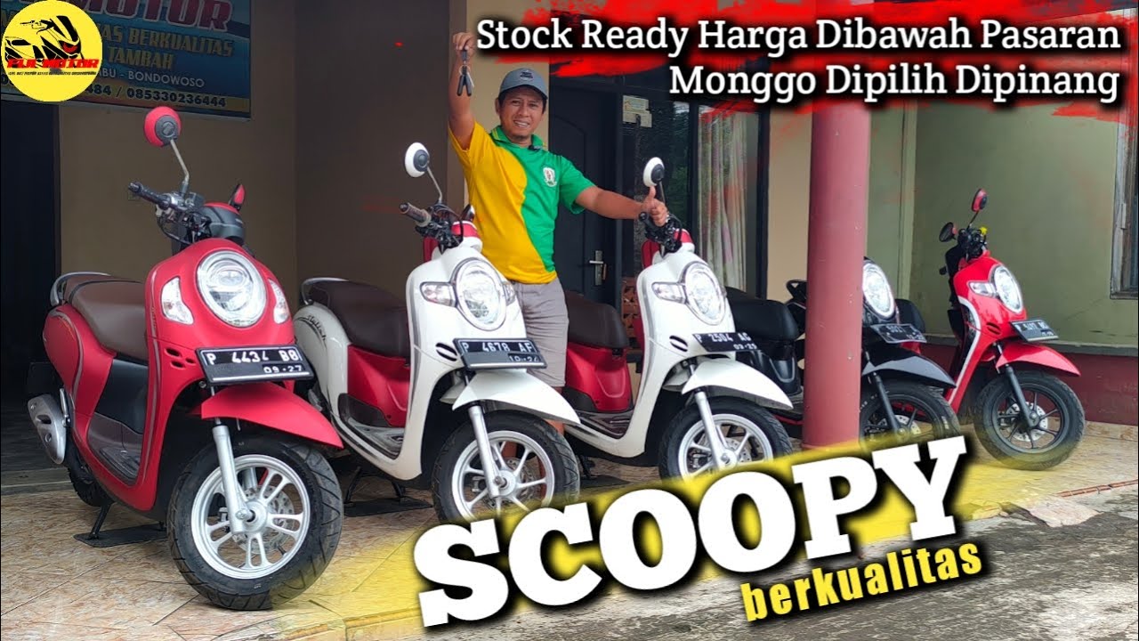 UPDATE HARGA MOTOR SCOOPY BEKAS !!! HARGA DIBAWAH PASARAN BOSKU HANYA DI FIJIMOTOR BONDOWOSO