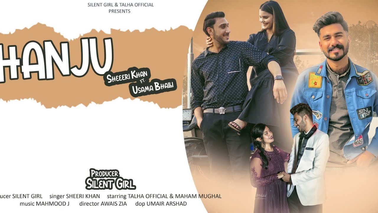 HANJU [Official video] Silnt girl | Usama bhali | Sheeri Khan | Talha official | Dimple Queen |
