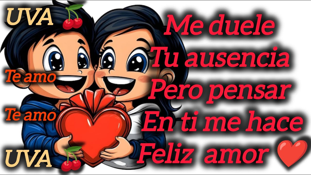 Me duele tu ausencia 😥 pero pensar en ti me hace feliz mi amor ❤️