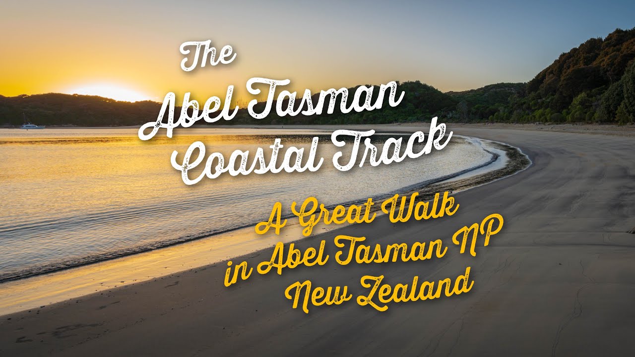The Abel Tasman Coastal Track. A Great Walk in Abel Tasman National Park. Aotearoa | New Zealand