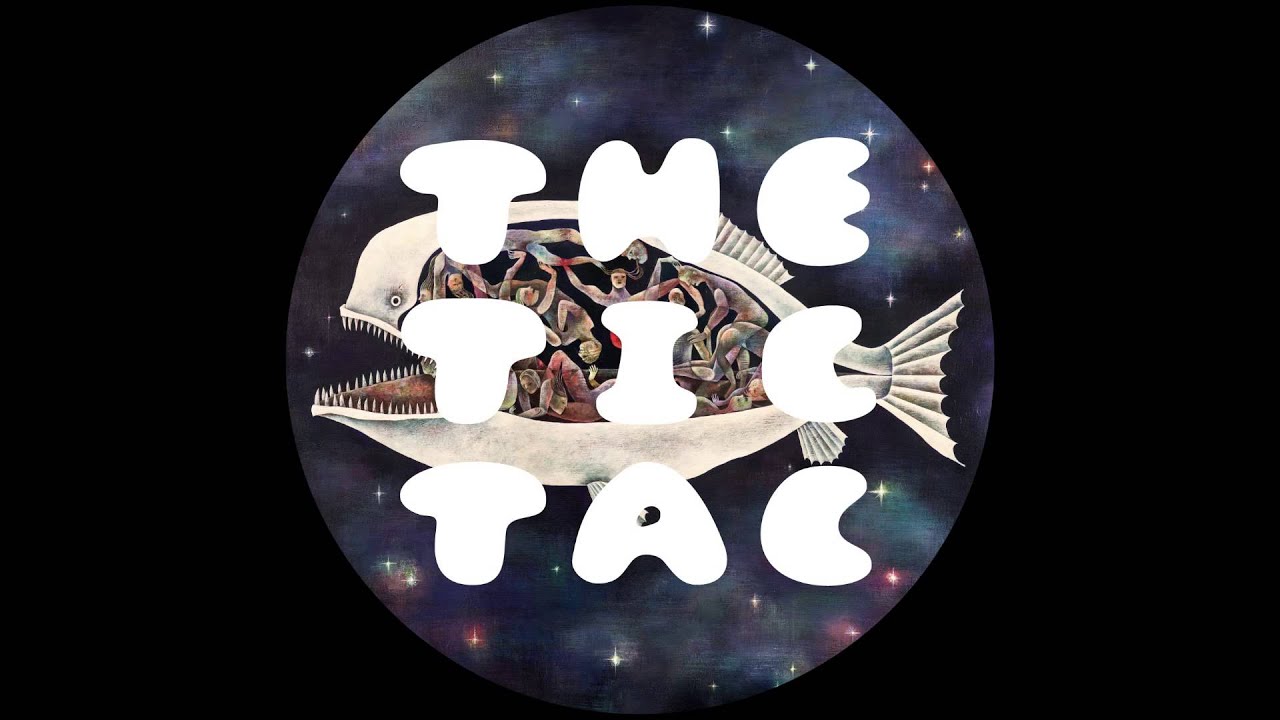 The Tic Tac - Hope You Sleep Well(i just hope)