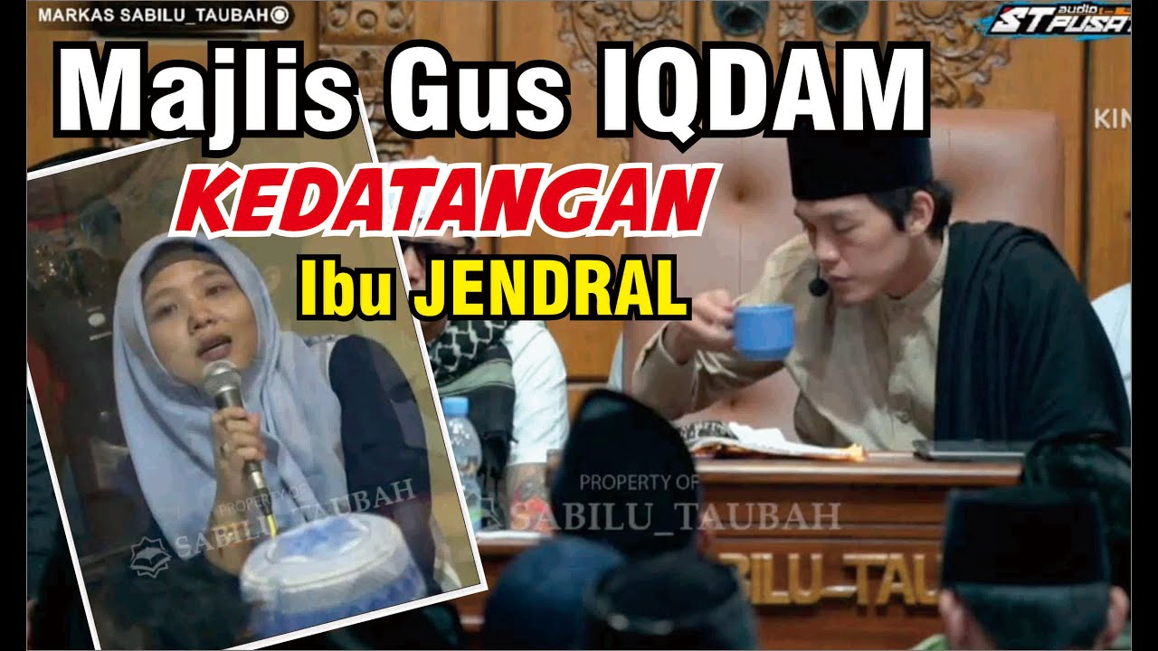 Gus IQDAM Kedatangan Istri JENDRAL Dan Pak KADES HOHO