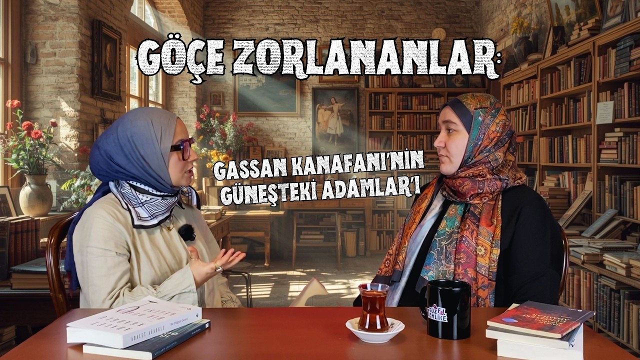Göçe Zorlananlar: Gassan Kanafani'nin Güneşteki Adamlar'ı / Güzel Tehlike S 3 B 15