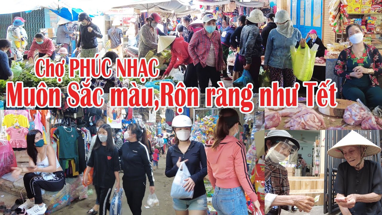 CHỢ PHÚC NHẠC | Muôn sắc màu và Rộn ràng như TẾT | Lớn Nhất Nhì Gia Kiệm | Thống Nhất | Đồng Nai .