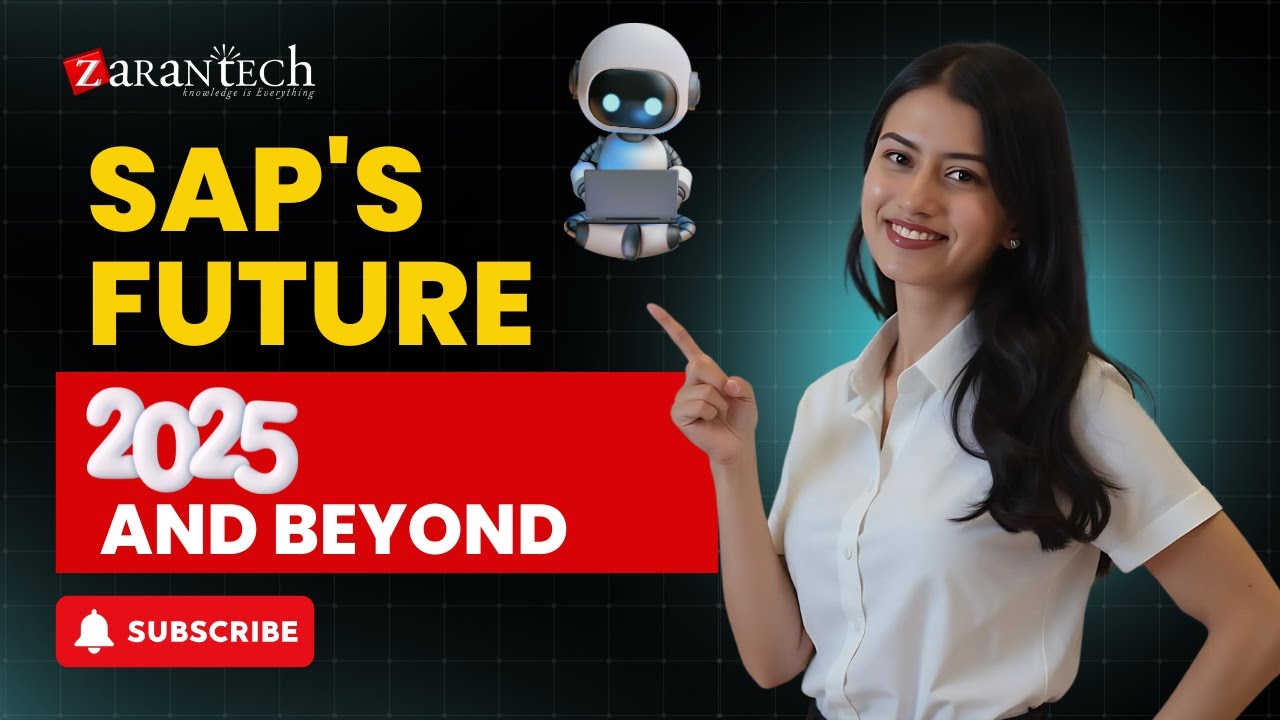 SAP's Future: 2025 and Beyond | ZaranTech