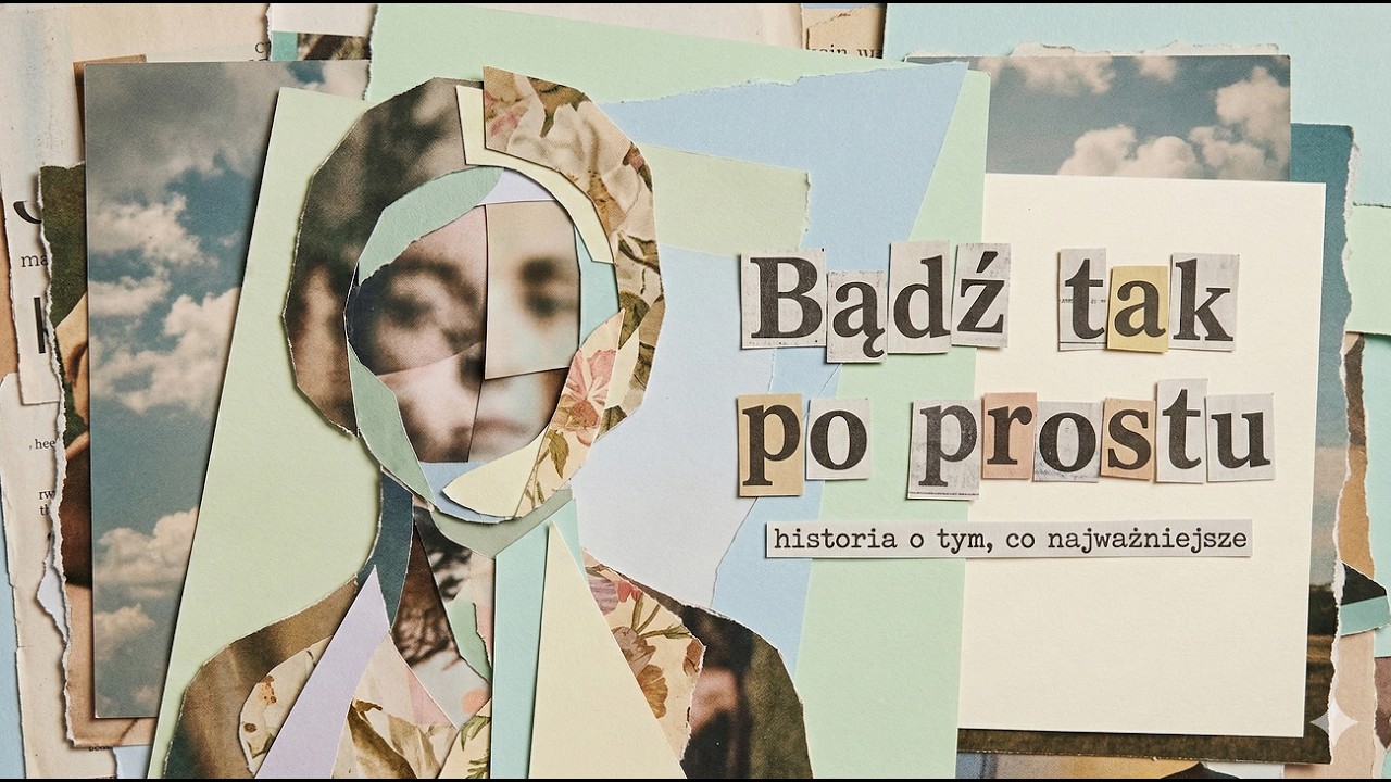 Bądź tak po prostu - Miłość w najprostszej formie