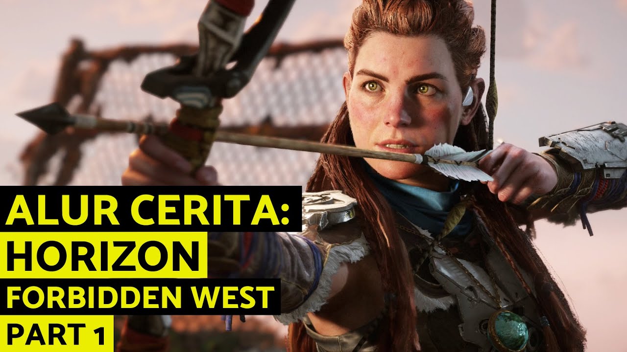 Alur Cerita Horizon Forbidden West Part1 - Bumi Masih Dalam Ancaman Kepunahan