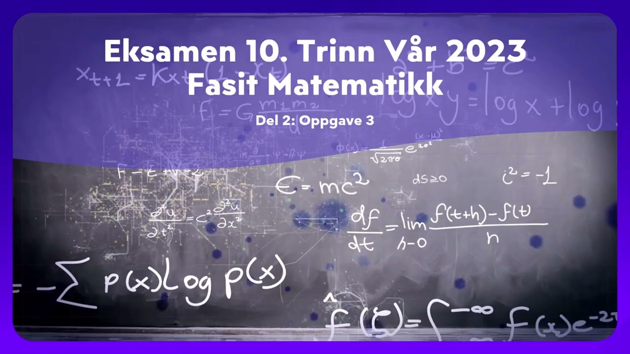 Eksamen 10 Trinn Vår 2023 Del 2