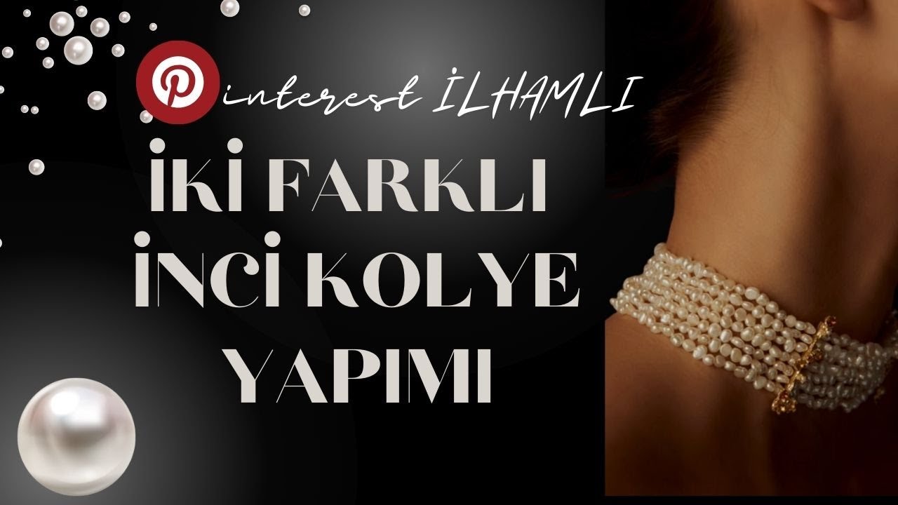 İnci Kolye Yapımı | Choker ve Dizi Kolye