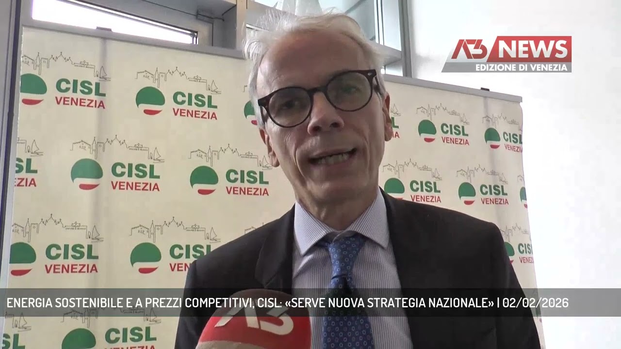 ENERGIA SOSTENIBILE E A PREZZI COMPETITIVI, CISL: &laquo;SERVE NUOVA STRATEGIA NAZIONALE&raquo; | 02/02/2026