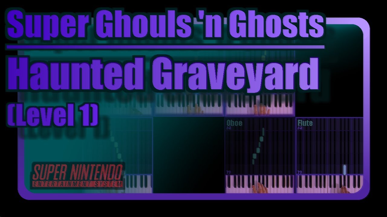 Haunted Graveyard (Super Ghouls 'n Ghosts, SNES) 🎹 Keyboard Cover