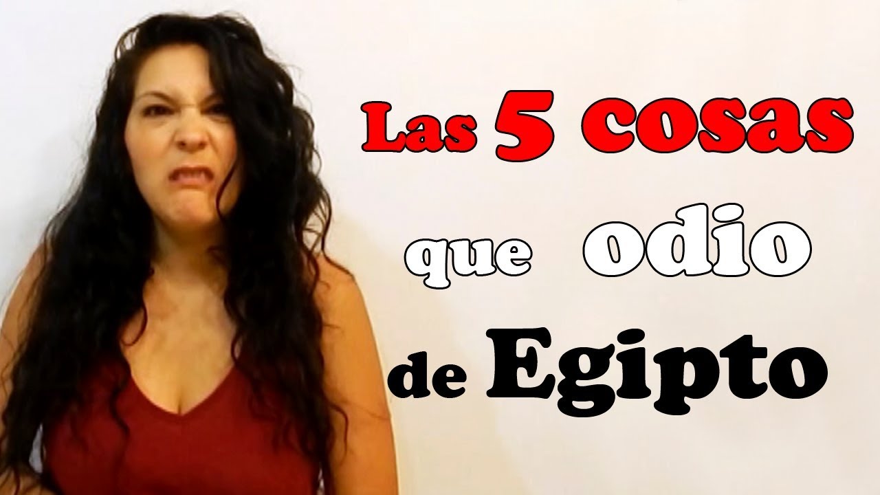 5 cosas que odio de Egipto - Mi vida en la Tierra de los Faraones - Bellydancer viviendo en Hurghada