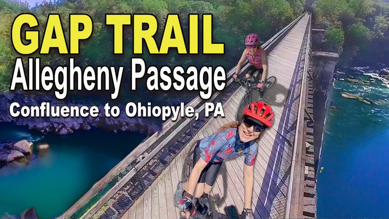Biking the Iconic Great Allegheny Passage Trail:Ohiopyle, PA-Confluence, PA