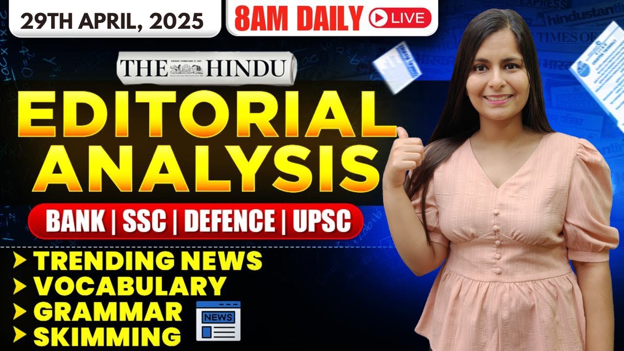 Editorial Analysis | 29th April, 2025 | Vocab, Grammar, Reading, Skimming | Nimisha Bansal