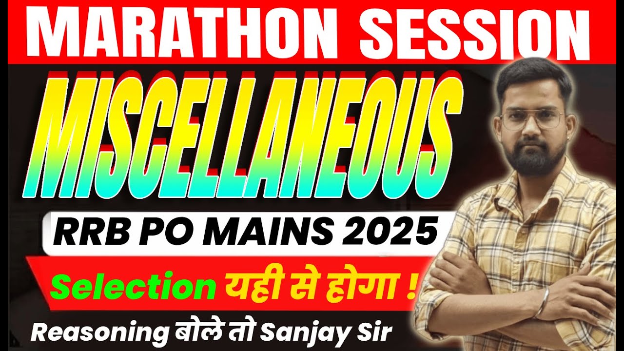 Miscellaneous Reasoning Marathon for RRB PO Mains 2025 | RRB PO Mains Reasoning Class By Sanjay Sir