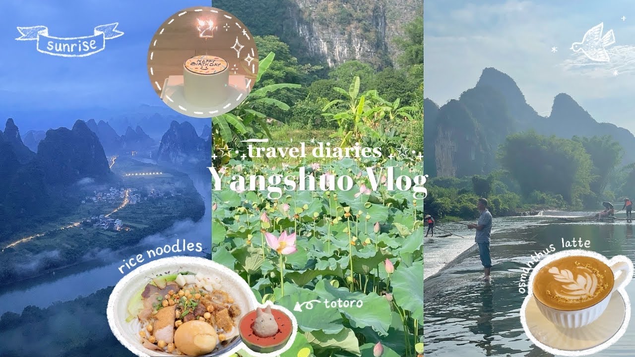 Travel diaries🧳 : Yangshuo Vlog 🇨🇳| bamboo rafting, sunrise, karst mountains, food…